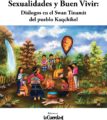 Icon of Sexualidades Y Buen Vivir: Diálogos en el Swan Tinamit del pueblo Kaqchikel